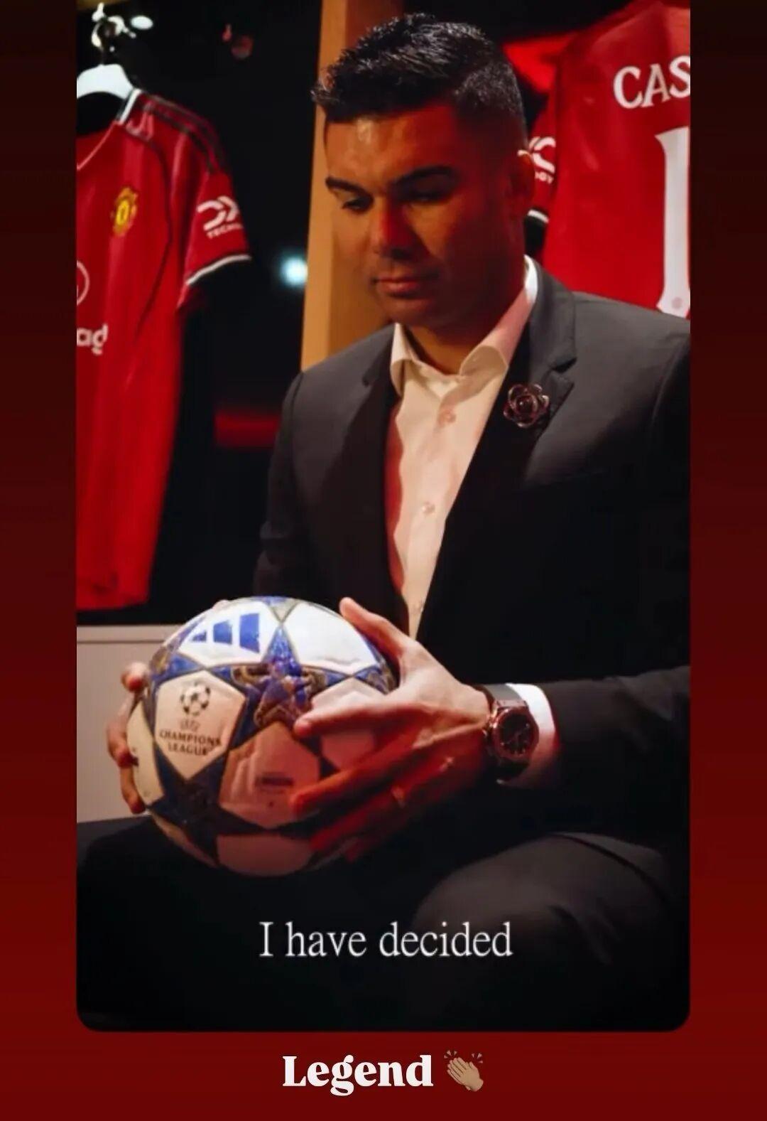 卡塞米罗告别曼联：在被铭记与尊重时离开，最后4个月将倾尽所有